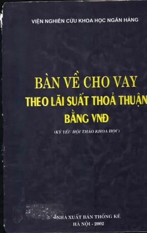 Cho vay theo lãi suất thoả thuận bằng VNĐ: Kỷ yếu hội