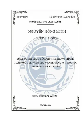 Phương thức nhờ thu trong thanh toán quốc tế: Lưu ý quan 