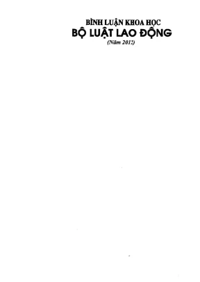 Bình luận khoa học Bộ luật Lao động 2012 - Phần 1 | Lưu 