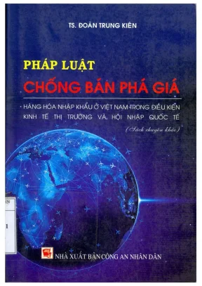 Pháp luật chống bán phá giá hàng hóa nhập khẩu tại Việt
