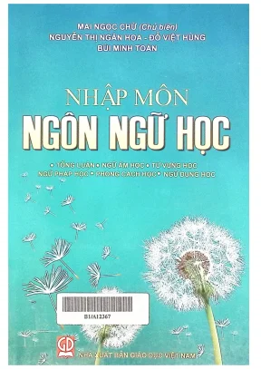 Giới thiệu về ngôn ngữ học cùng Mai Ngọc Chừ và các