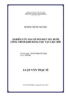 Nghiên cứu gia cố nền đất yếu bằng cọc vật liệu rời cho
