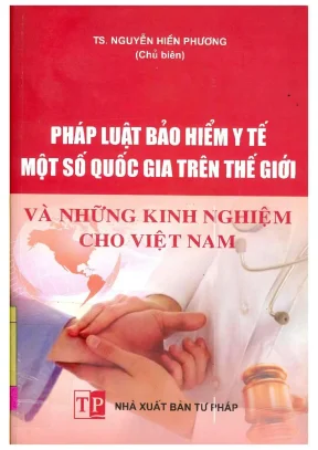 Pháp luật bảo hiểm y tế quốc tế và kinh nghiệm áp dụng