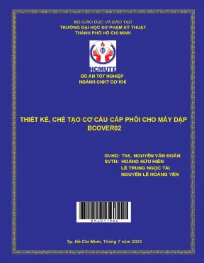 Thiết kế và chế tạo cơ cấu cấp phôi hiệu quả cho máy dập