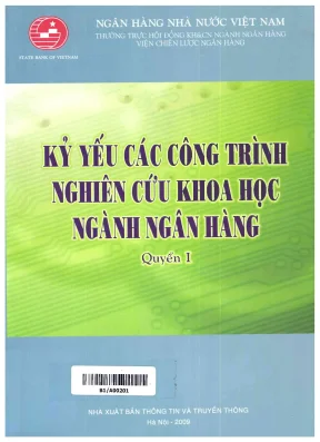 Kỷ yếu nghiên cứu khoa học ngành ngân hàng - Quyển 1 từ