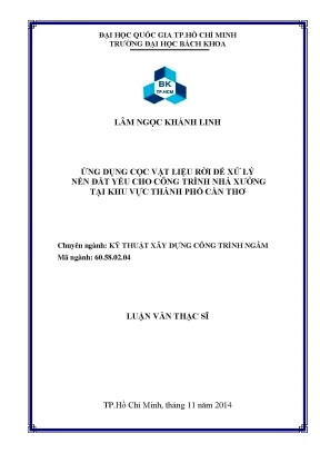 Luận Văn Thạc Sĩ: Ứng Dụng Cọc Vật Liệu Rời Xử Lý Nền 