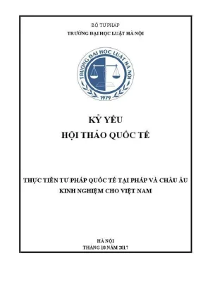 Kinh nghiệm thực tiễn tư pháp quốc tế tại Pháp và châu 