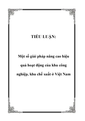 Giải pháp nâng cao hiệu quả hoạt động khu công nghiệp và