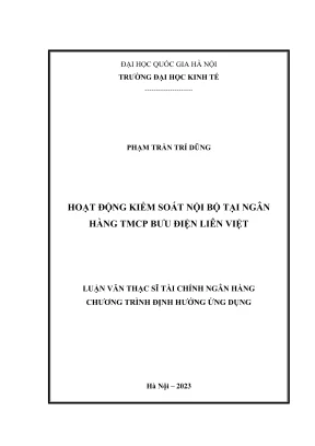Luận Văn Thạc Sĩ Tài Chính Ngân Hàng: Kiểm Soát Nội Bộ