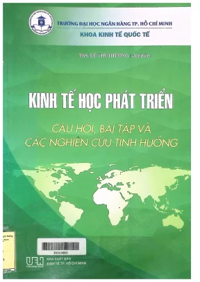 Kinh Tế Học Phát Triển: Câu Hỏi, Bài Tập Và Nghiên Cứu