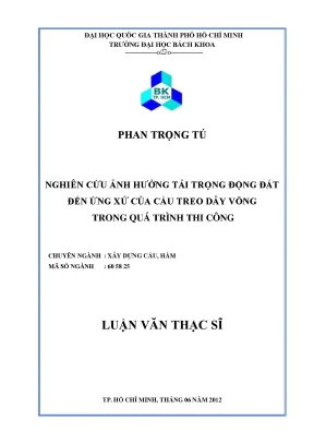 Nghiên cứu ảnh hưởng tải trọng động đất đến cầu treo dây 