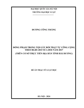 Luận văn thạc sĩ: Đồng phạm trong tội gây rối trật tự 