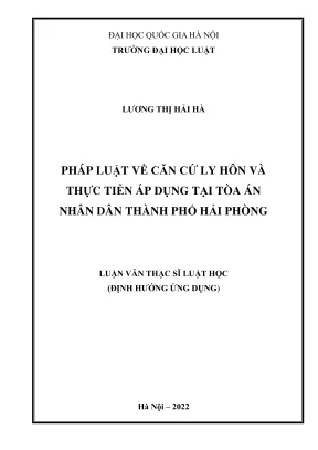 Luận Văn Thạc Sĩ Luật Học: Pháp Luật Về Căn Cứ Ly Hôn Và