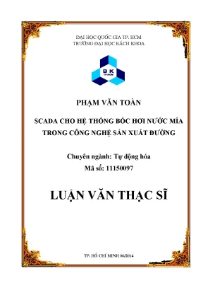 Nghiên cứu hệ thống SCADA cho bốc hơi nước mía trong sản 