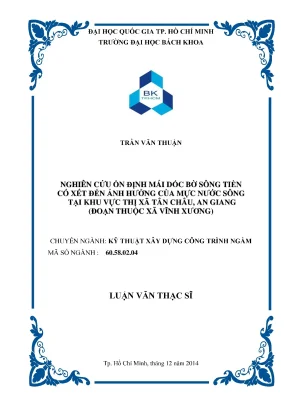Nghiên cứu ổn định mái dốc bờ sông Tiền tại Tân Châu, An 