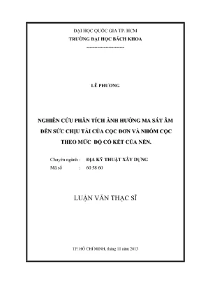 Nghiên cứu ảnh hưởng ma sát âm đến sức chịu tải cọc đơn
