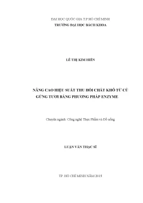 Nâng cao hiệu suất thu hồi chất khô từ củ gừng tươi bằng 