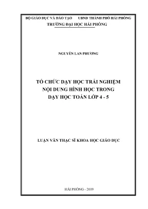 Luận Văn Thạc Sĩ: Tổ Chức Dạy Học Trải Nghiệm Hình Học