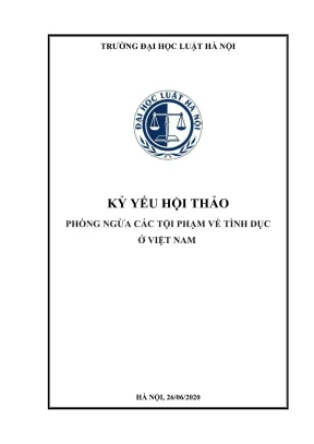 Kỷ yếu hội thảo khoa học: Phòng ngừa tội phạm tình dục 