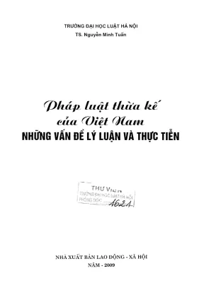 Pháp luật thừa kế Việt Nam: Lý luận và thực tiễn từ
