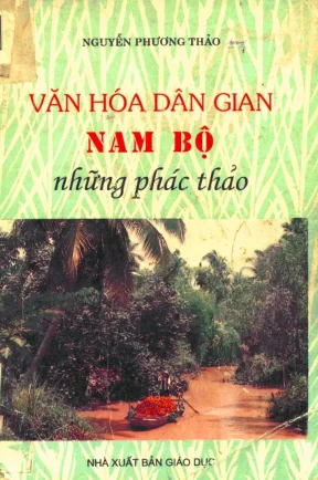 Ebook Tiểu Luận Văn Hóa Dân Gian Nam Bộ: Những Phác Thảo 