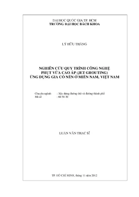 Nghiên cứu quy trình jet grouting gia cố nền tại miền 