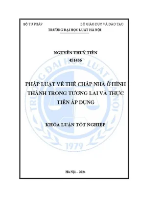Khóa luận tốt nghiệp: Pháp luật và thực tiễn thế chấp