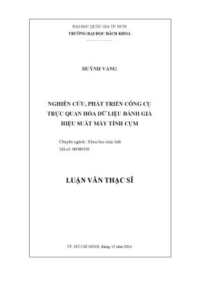 Luận văn thạc sĩ khoa học máy tính nghiên cứu phát triển công cụ trực quan hóa dữ liệu đánh giá hiệu suất máy tính cụm