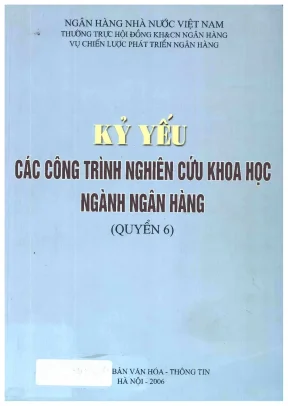 Kỷ yếu nghiên cứu khoa học ngành ngân hàng - Tập 6 từ