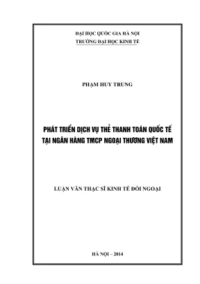 Phát Triển Dịch Vụ Thẻ Thanh Toán Quốc Tế Tại Ngân Hàng