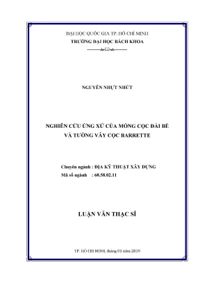 Nghiên cứu ứng xử của móng cọc đài bè và tường vây cọc