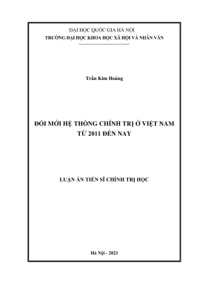 Luận án tiến sĩ: Đổi mới hệ thống chính trị Việt Nam từ