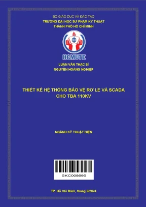 Luận Văn Thạc Sĩ: Thiết Kế Hệ Thống Bảo Vệ Rơ Le Và