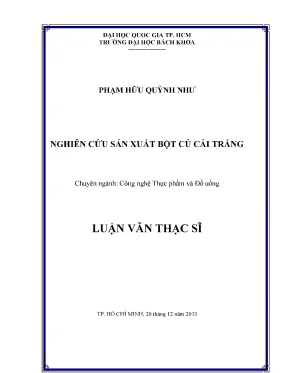 Luận Văn Thạc Sĩ: Nghiên Cứu Sản Xuất Bột Củ Cải Trắng 