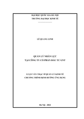 Luận văn thạc sĩ quản lý kinh tế quản lý nhân lực tại công ty cổ phần đầu tư gnt