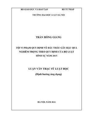 Luận văn thạc sĩ luật học: Tội vi phạm đấu thầu gây hậu