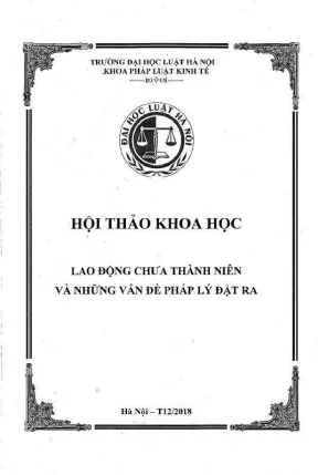 Kỷ yếu hội thảo khoa học cấp khoa lao động chưa thành niên và những vấn đề pháp lý đặt ra