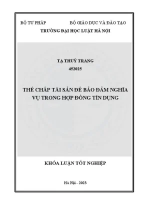 Khóa luận tốt nghiệp: Thế chấp tài sản bảo đảm nghĩa vụ