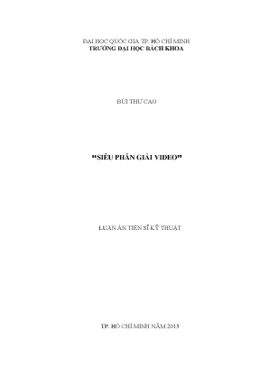 Luận án tiến sĩ về kỹ thuật siêu phân giải video trong
