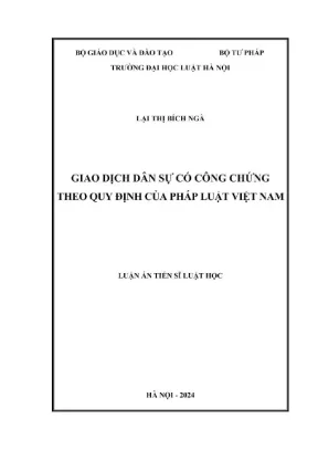 Luận án tiến sĩ luật học: Giao dịch dân sự có công chứng
