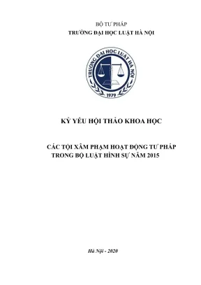 Hội thảo khoa học: Các tội xâm phạm hoạt động tư pháp