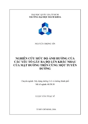Nghiên cứu ảnh hưởng của các yếu tố gây lún mặt đường 