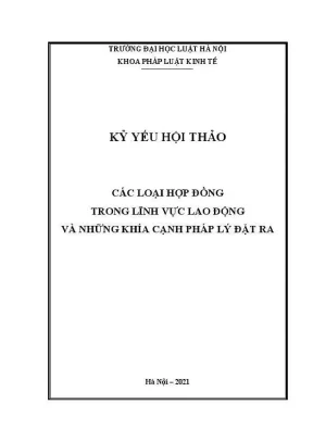 Kỷ yếu hội thảo khoa học cấp khoa các loại hợp đồng trong lĩnh vực lao động và những khía cạnh pháp lý đặt ra
