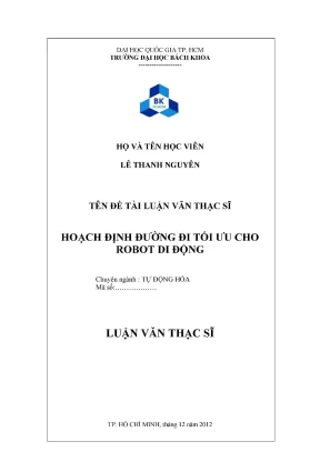 Luận Văn Thạc Sĩ: Tự Động Hóa Hoạch Định Đường Đi Tối Ưu 