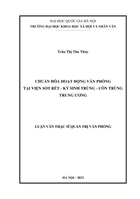 Luận Văn Thạc Sĩ: Chuẩn Hóa Hoạt Động Văn Phòng Tại Viện