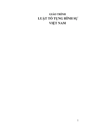 Giáo Trình Luật Tố Tụng Hình Sự Việt Nam - Phần 1 | Đại 