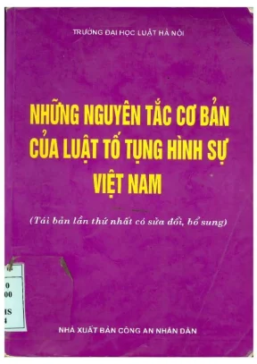 Nguyên tắc cơ bản luật tố tụng hình sự Việt Nam - Hoàng 