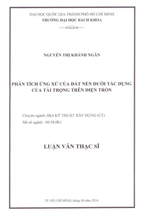 Phân tích ứng xử đất nền dưới tải trọng diện tròn trong