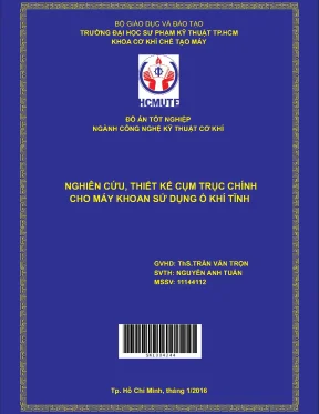 Thiết kế cụm trục chính máy khoan sử dụng ổ khí tĩnh -