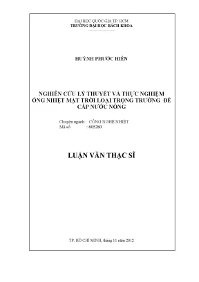 Nghiên cứu lý thuyết và thực nghiệm ống nhiệt mặt trời 